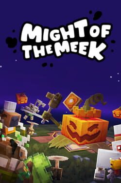 Might of the Meek