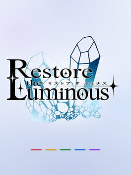 Restore the Luminous
