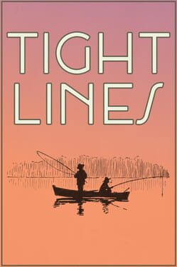 Tight Lines