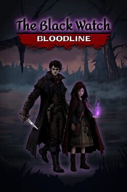 The Black Watch: Bloodline