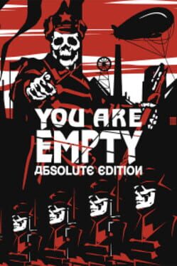 You Are Empty: Absolute Edition