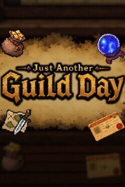 Just Another Guild Day