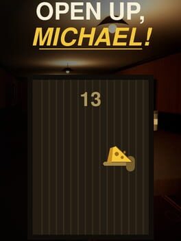 Open Up, Michael!
