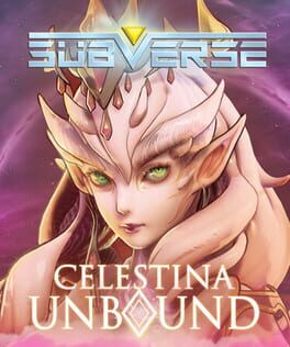 Subverse – Celestina Unbound