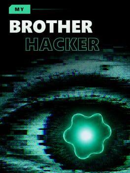 My Brother Hacker