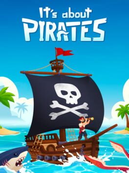 It’s About Pirates