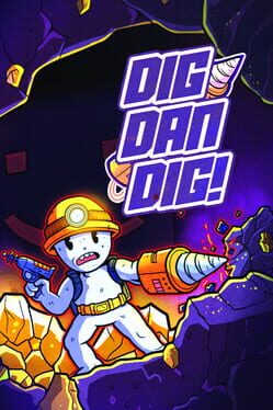 Dig Dan Dig!