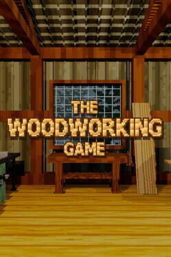 The Woodworking Game