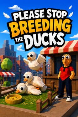 Please Stop Breeding the Ducks