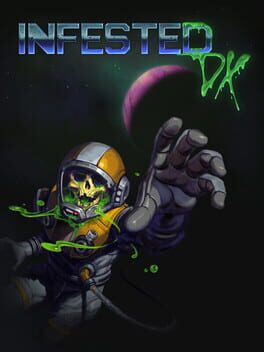 Infested DX