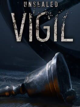 Unsealed: Vigil