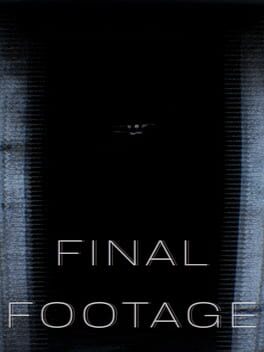 Final Footage