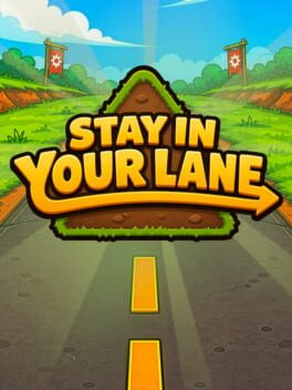 Stay in Your Lane