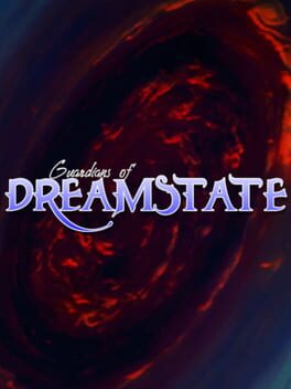 Guardians of Dreamstate