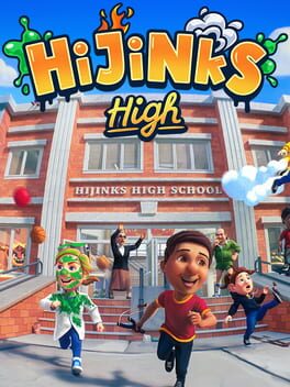 Hijinks High