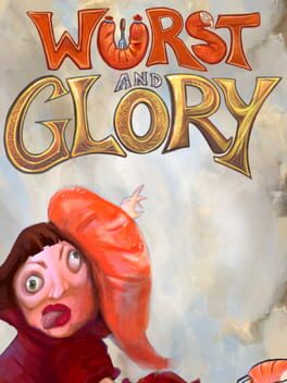 Wurst and Glory