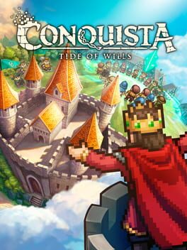 Conquista: Tide of Wills