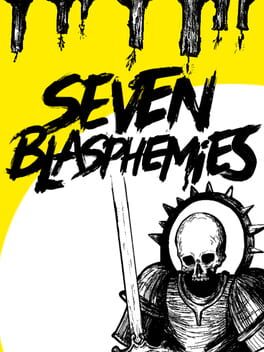 Seven Blasphemies