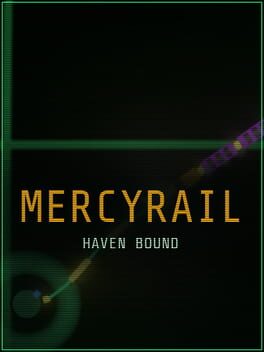 Mercyrail: Havenbound