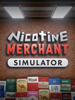 Nicotine Merchant Simulator