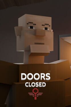 Doors Closed