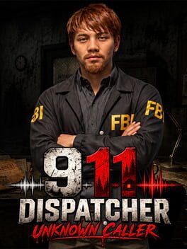 911 Dispatcher: Unknown Caller