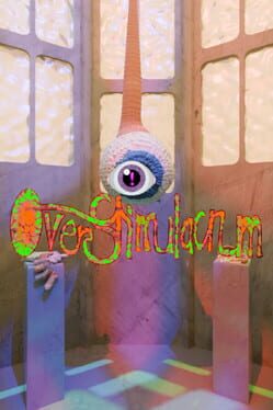 Overstimulacrum
