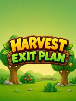 Harvest Exit Plan