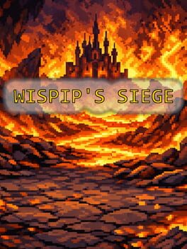Wispip’s Siege