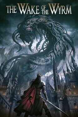 The Wake of the Wyrm