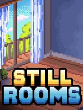Still Rooms