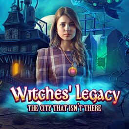 Witches’ Legacy: The City That Isn’t There