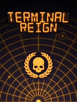 Terminal Reign