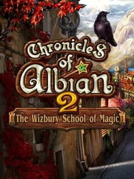 Chronicles of Albian 2: The Wizbury School of Magic