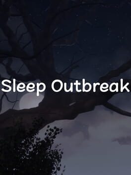Sleep Outbreak