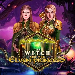 The Enthralling Realms: The Witch and the Elven Princess