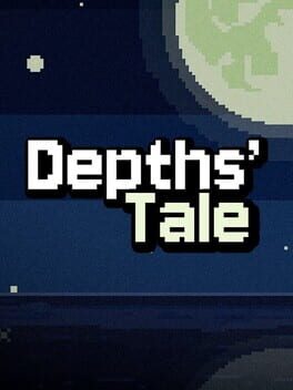Depths’ Tale