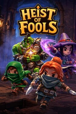Heist of Fools