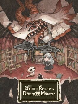 The Grimm Reapress and the Drearytale Monster