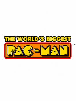 The World’s Biggest Pac-Man