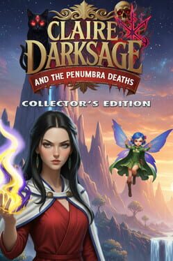 Claire Darksage and the Penumbra Deaths: Collector’s Edition