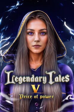 Legendary Tales V: Price of Power – Collector’s Edition