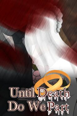 Until Death Do We Part