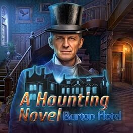 A Haunting Novel: Burton Hotel
