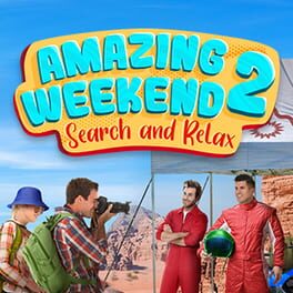 Amazing Weekend 2: Search and Relax
