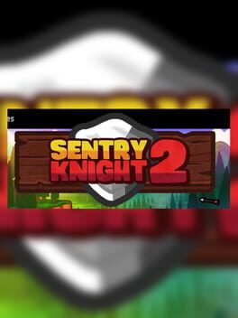 Sentry Knight 2