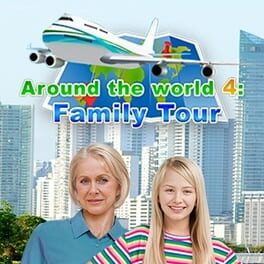 Around the World 4: Family Tour