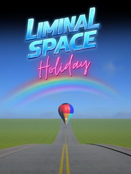 Liminal Space Holiday