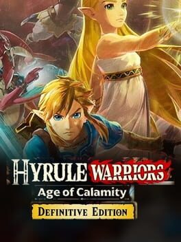 Hyrule Warriors: Age of Calamity – Definitive Edition