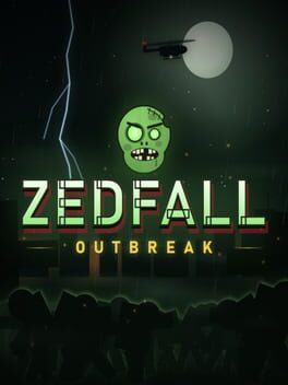 Zedfall: Outbreak